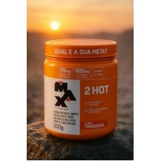 Termogênico Max Titanium 2HOT 200g  Energia, Foco e Performance nos Tr