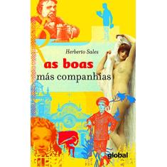 As boas más companhias