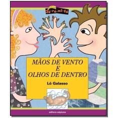 Mãos de vento E olhos de dentro