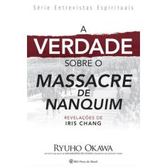 Livro - A verdade sobre o massacre de Nanquim