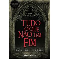 Livro - Tudo o que não tem fim