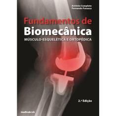 Fundamentos de Biomecânica-Musculoesquelética e Ortopédica