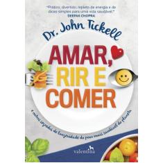 Livro - Amar, Rir e Comer