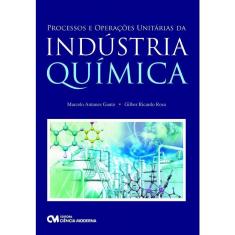 PROC.E OPERACOES UNITARIAS DA INDUSTRIA QUIM. 1ºED - DISTRIBUIDORA RECORD DE SERV.IMPREN.S.A