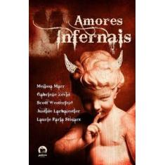 Livro - Amores Infernais