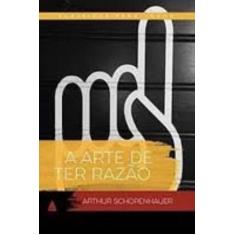 A Arte de Ter Razão - NOVA FRONTEIRA