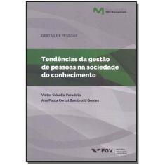 Tendências da gestão de pessoas na sociedade do conhecimento - 01Ed/18