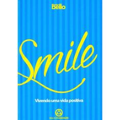 Smille - Vivendo Uma Vida Positiva 1ª Ed