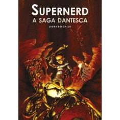 Livro - Supernerd - A saga dantesca