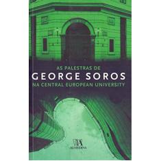 As Palestras de George Soros na Central European University