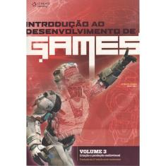 Introdução Ao Desenvolvimento De Games - 2ª Edição - Volume 3