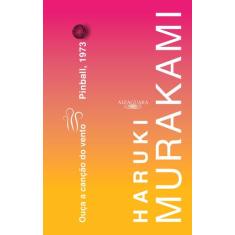 Livro - Ouça a canção do vento & Pinball, 1973