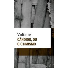 Livro - Cândido, ou o otimismo - Ed. Bolso