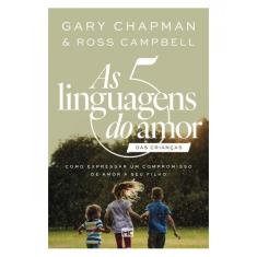 As 5 linguagens do amor das crianças (nova capa)