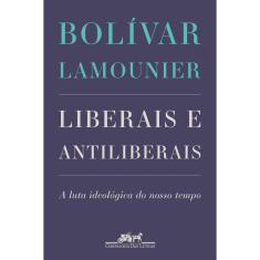 Livro - Liberais e antiliberais