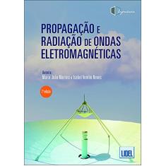 Propagação e Radiação de Ondas Eletromagnéticas