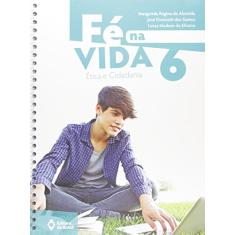 Fé na vida - 6º Ano - Ensino fundamental II