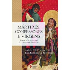 Mártires, confessores e virgens