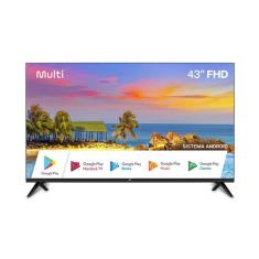 Tv 43 Fhd Smart Android Tl046m Multilaser