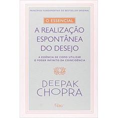 Livro - O essencial - A realização espontontânea dos desejos