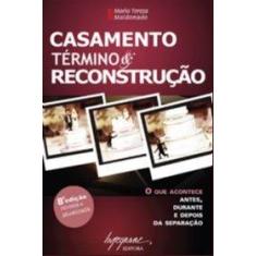 Casamento, Término e Reconstrução - INTEGRARE EDITORA