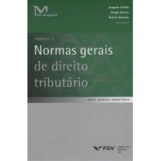 Normas Gerais de Direito Tributário - Vol.02 Sortido - FGV, Sortido