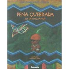 Pena Quebrada (O Indiozinho)