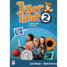 Tiger Time 2 Student'S Book With Ebook Pack