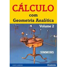 Cálculo com Geometria Analítica: Volume 2