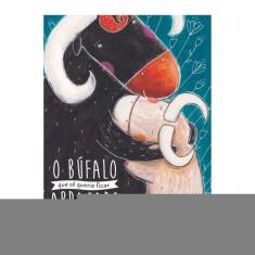 O Búfalo Que Só Queria Ficar Abraçado