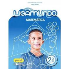 Ligamundo - Matemática - 2º Ano