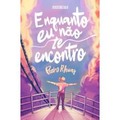 Livro - Enquanto eu não te encontro