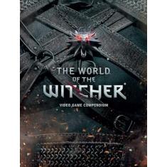 The World of the Witcher: Video Game Compendium