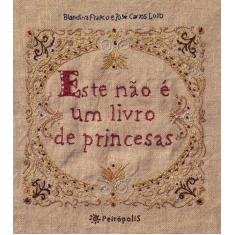 Livro - Este não é um livro de princesas
