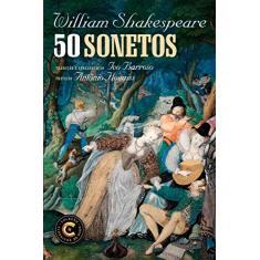50 sonetos de Shakespeare: Coleção Clássicos de Ouro