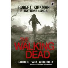 Livro - The Walking Dead: O Caminho Para Woodbury (Vol. 2)