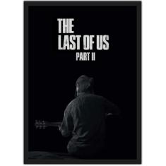 Quadro Decorativo The Last Of Us Games Jogos Geek Decorações Com Moldu