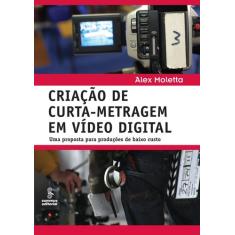 Livro - Criação de curta-metragem em vídeo digital