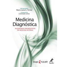 Livro - Medicina diagnóstica: Algoritmos Diagnósticos Em Medicina Interna
