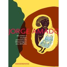 De Como O Mulato Porciúncula Descarregou Seu Defunto