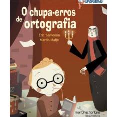 Chupa-erros de ortografia, o draculivro 6 - MARTINS EDITORA LIVRARIA L