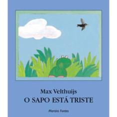 Sapo esta triste, o - MARTINS EDITORA LIVRARIA LTDA, 3
