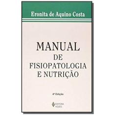 Manual De Fisiopatologia E Nutricao