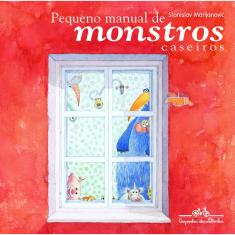 Livro - Pequeno manual de monstros caseiros