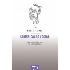 Comunicação Social - Edicoes 70 - Almedina