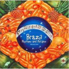 Brazil, rhythms and recipes