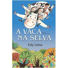 A vaca na selva