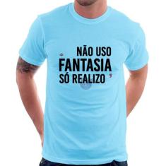 Camiseta Não uso fantasia, só realizo - Foca na Moda, Azul bebê, GG