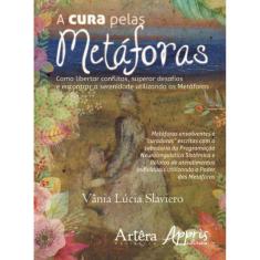 A Cura Pelas Metáforas