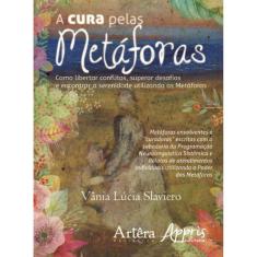 A Cura Pelas Metáforas